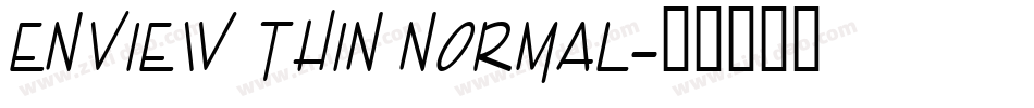 Enview Thin Normal字体转换